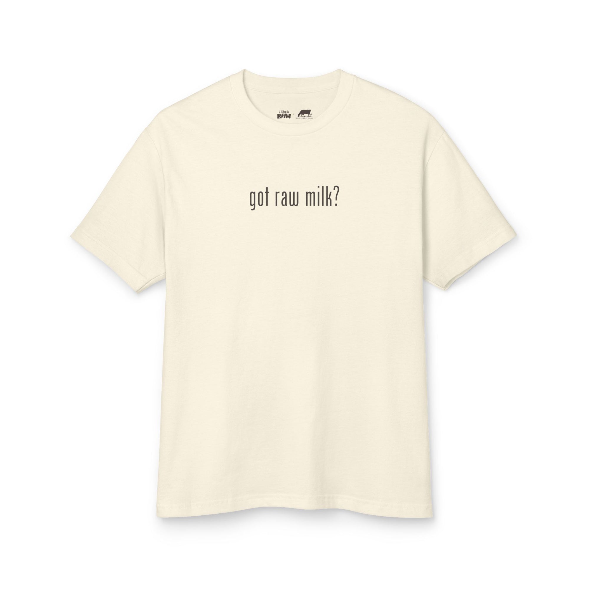 Got Raw? T-shirt