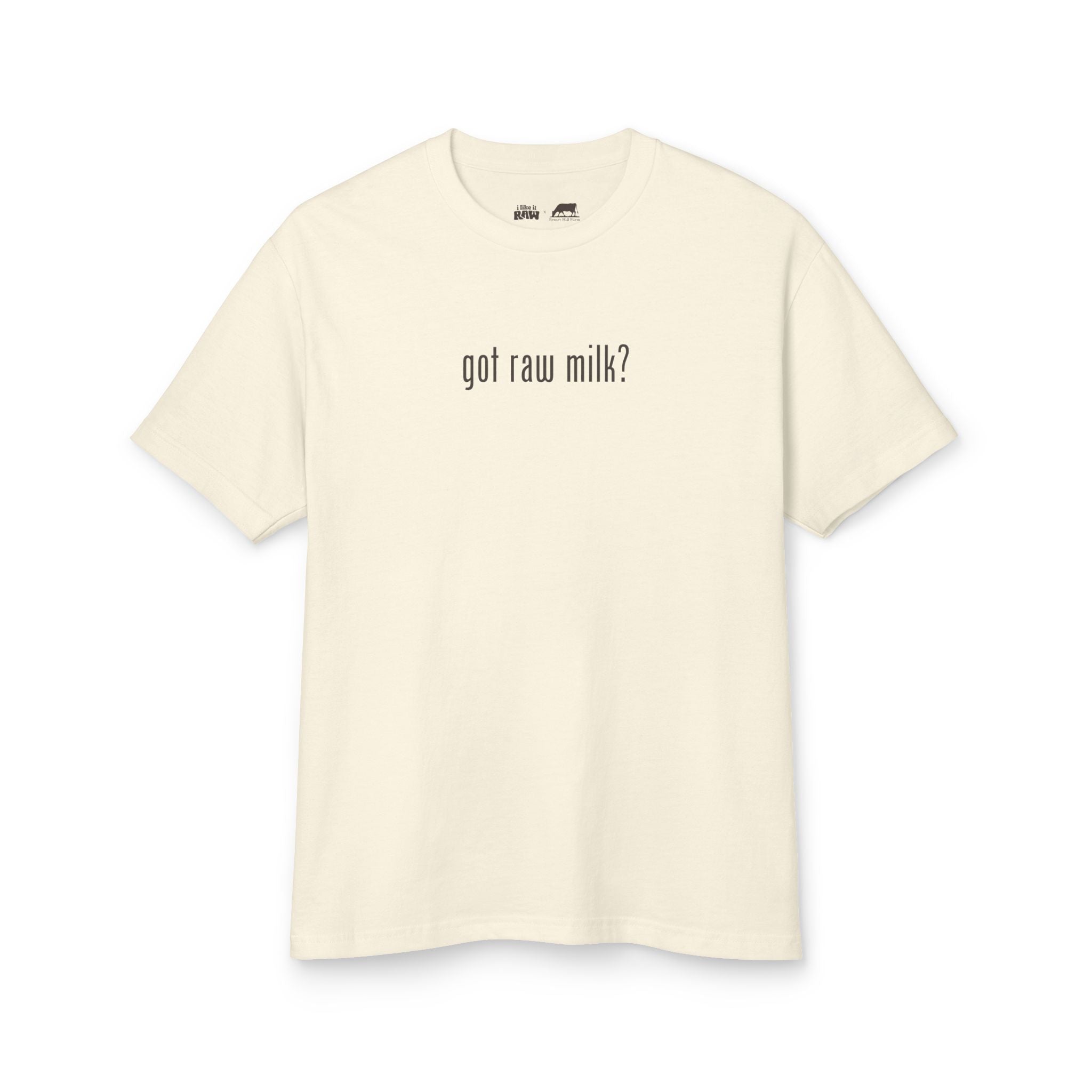 Got Raw? T-shirt